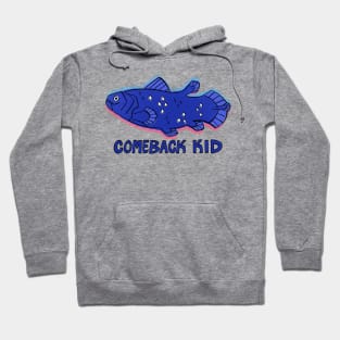 Comeback Kid Hoodie